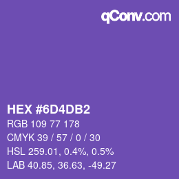 颜色代码: HEX #6D4DB2 | qconv.com