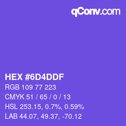 カラーコード: HEX #6D4DDF | qconv.com