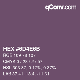 カラーコード: HEX #6D4E6B | qconv.com