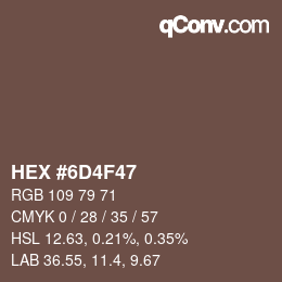 Code couleur: HEX #6D4F47 | qconv.com