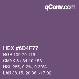 カラーコード: HEX #6D4F77 | qconv.com