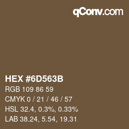 Color code: HEX #6D563B | qconv.com