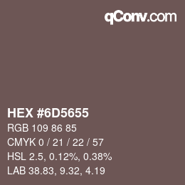 Color code: HEX #6D5655 | qconv.com