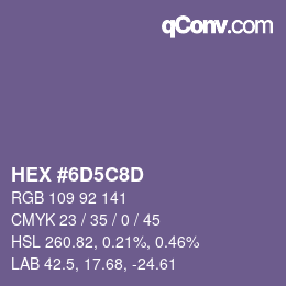 カラーコード: HEX #6D5C8D | qconv.com