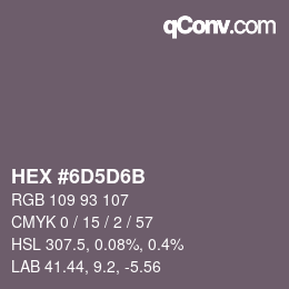 Color code: HEX #6D5D6B | qconv.com