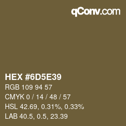 Color code: HEX #6D5E39 | qconv.com