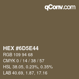 Color code: HEX #6D5E44 | qconv.com