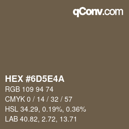 カラーコード: HEX #6D5E4A | qconv.com