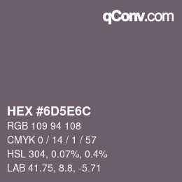 Color code: HEX #6D5E6C | qconv.com