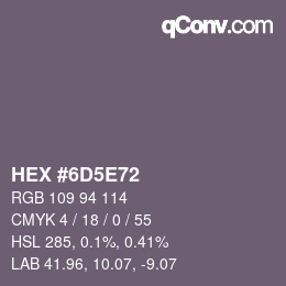 Color code: HEX #6D5E72 | qconv.com