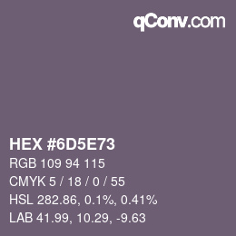 Color code: HEX #6D5E73 | qconv.com