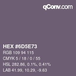 カラーコード: HEX #6D5E73 | qconv.com