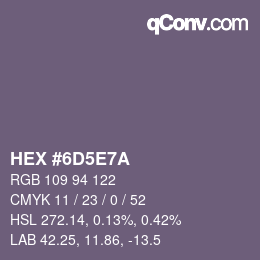カラーコード: HEX #6D5E7A | qconv.com