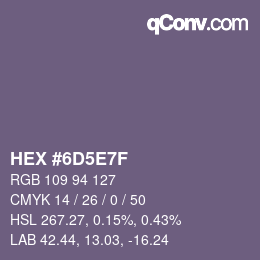 カラーコード: HEX #6D5E7F | qconv.com