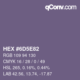 Color code: HEX #6D5E82 | qconv.com