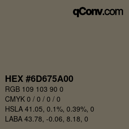 Color code: HEX #6D675A00 | qconv.com