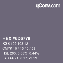 颜色代码: HEX #6D6779 | qconv.com