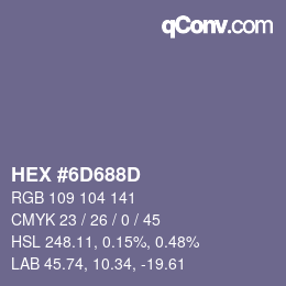 Farbcode: HEX #6D688D | qconv.com