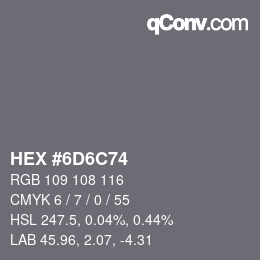 カラーコード: HEX #6D6C74 | qconv.com