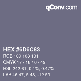 カラーコード: HEX #6D6C83 | qconv.com
