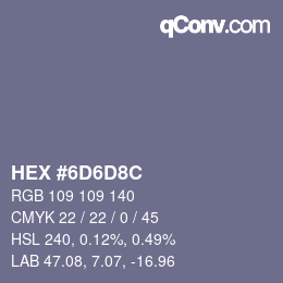 Color code: HEX #6D6D8C | qconv.com