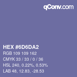 颜色代码: HEX #6D6DA2 | qconv.com