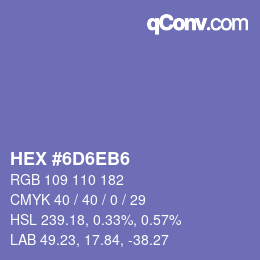 カラーコード: HEX #6D6EB6 | qconv.com