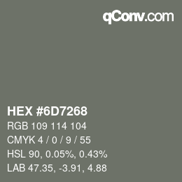 颜色代码: HEX #6D7268 | qconv.com
