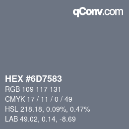 颜色代码: HEX #6D7583 | qconv.com