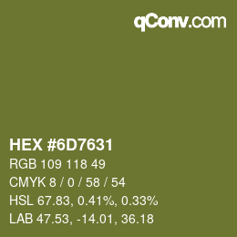 Color code: HEX #6D7631 | qconv.com