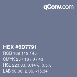 颜色代码: HEX #6D7791 | qconv.com