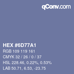 カラーコード: HEX #6D77A1 | qconv.com