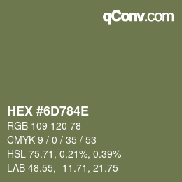 Color code: HEX #6D784E | qconv.com