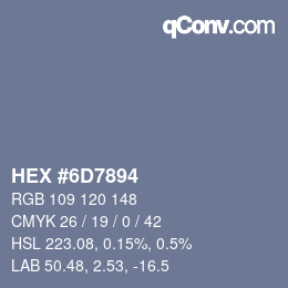Color code: HEX #6D7894 | qconv.com