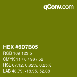 カラーコード: HEX #6D7B05 | qconv.com