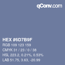 カラーコード: HEX #6D7B9F | qconv.com