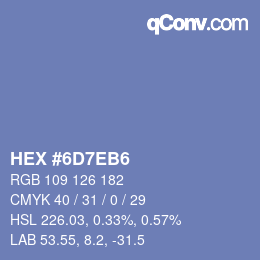 カラーコード: HEX #6D7EB6 | qconv.com