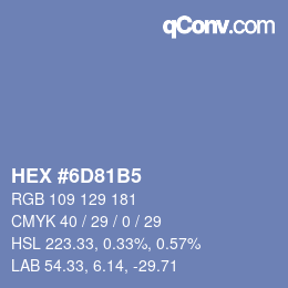 カラーコード: HEX #6D81B5 | qconv.com