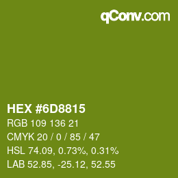 Color code: HEX #6D8815 | qconv.com
