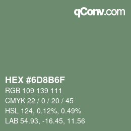 Color code: HEX #6D8B6F | qconv.com