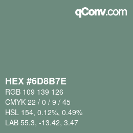 Color code: HEX #6D8B7E | qconv.com