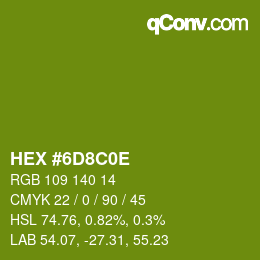 Color code: HEX #6D8C0E | qconv.com