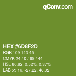 カラーコード: HEX #6D8F2D | qconv.com