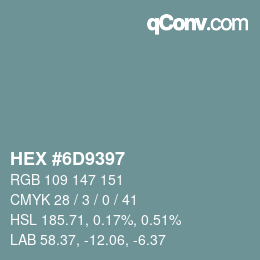 Color code: HEX #6D9397 | qconv.com