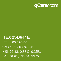 Color code: HEX #6D941E | qconv.com