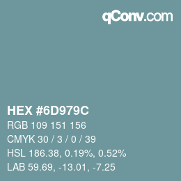 Color code: HEX #6D979C | qconv.com