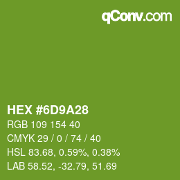 Color code: HEX #6D9A28 | qconv.com