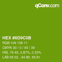 Color code: HEX #6D9C0B | qconv.com