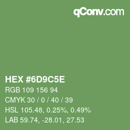 Farbcode: HEX #6D9C5E | qconv.com