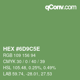 カラーコード: HEX #6D9C5E | qconv.com